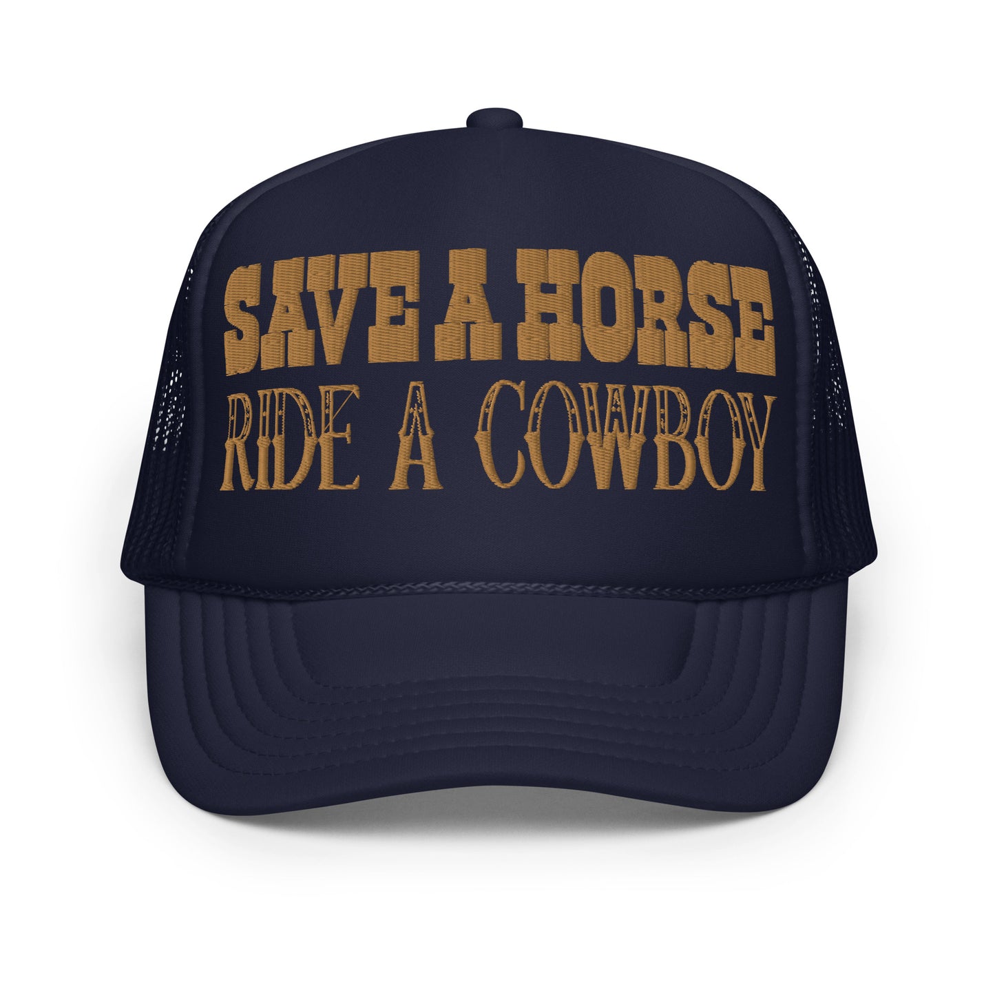 'Save a Horse' Embroidered Trucker Hat